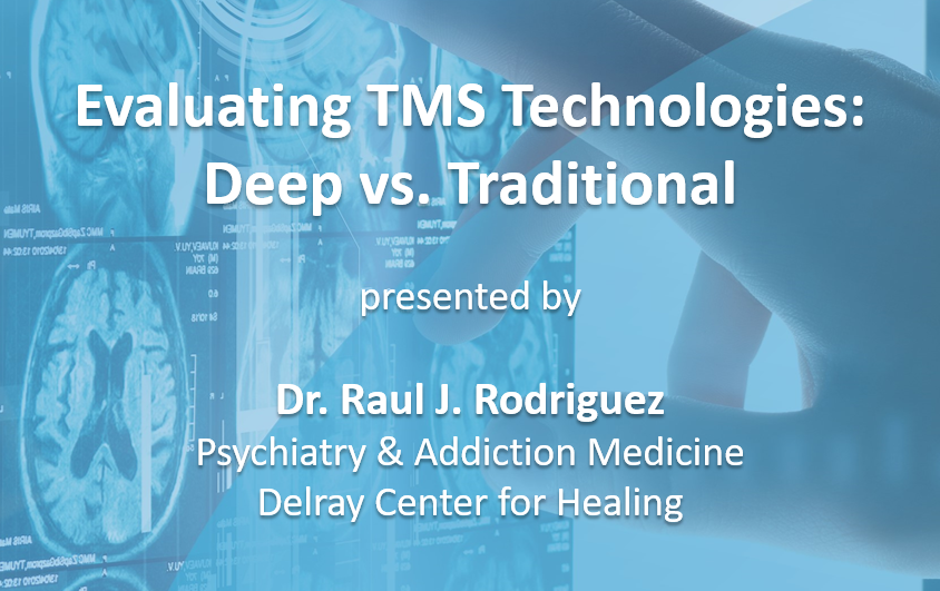 Evaluating TMS Technologies: Deep vs. Traditional